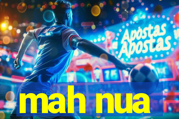 mah nua